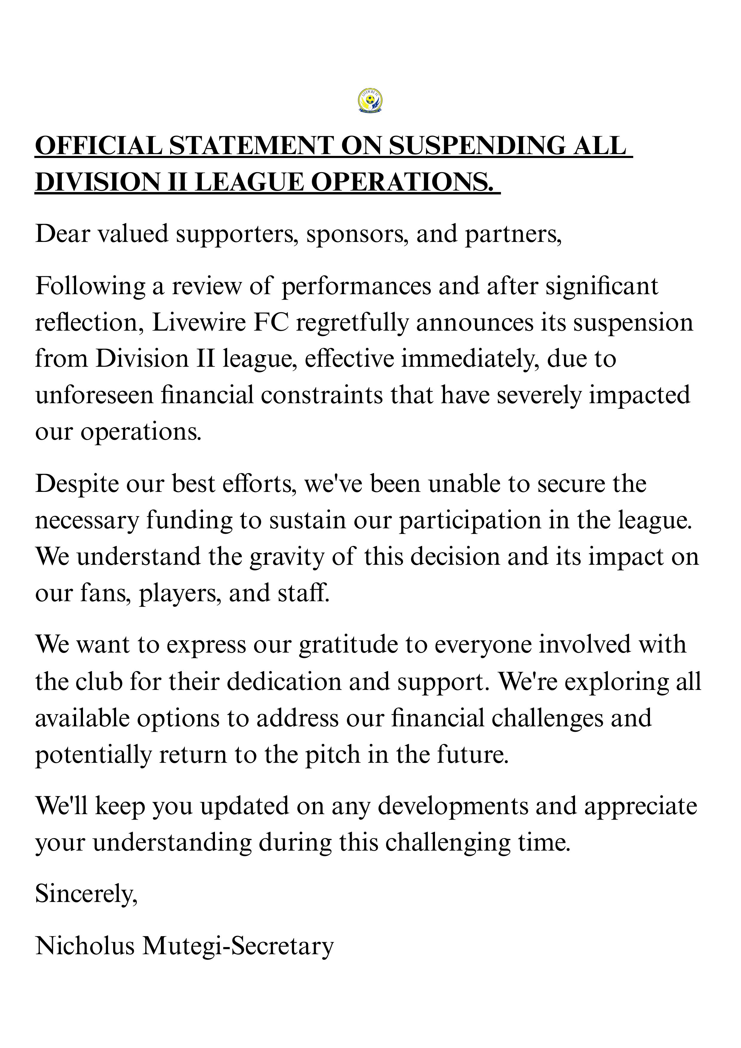 Official statement from Live Wire FC announcing indefinite suspension from FKF Division II league due to financial constraints and lack of support from Tharaka Nithi County government.