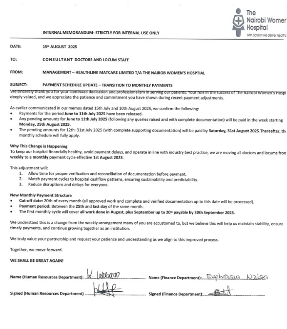 Internal memorandum from Nairobi Women’s Hospital HR and Finance departments, August 2025, informing consultant doctors and locum staff of the transition from weekly to monthly payment schedule, detailing payment dates for pending amounts and explaining the change as a measure to align with hospital cashflow and improve financial management.