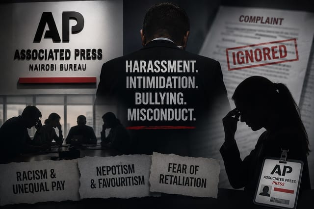 Associated Press Kenya staff and freelancers raise allegations of harassment, intimidation, and misconduct against Nairobi Bureau Chief...