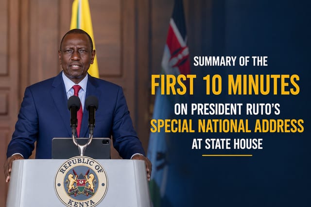 Summary of the First 10 Minutes on President Ruto's Special National Address at State House