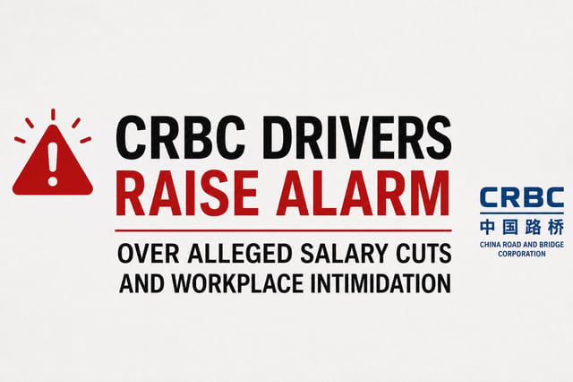 CRBC Drivers Expose Salary Cuts and Workplace Intimidation and Forced Sexual Demands