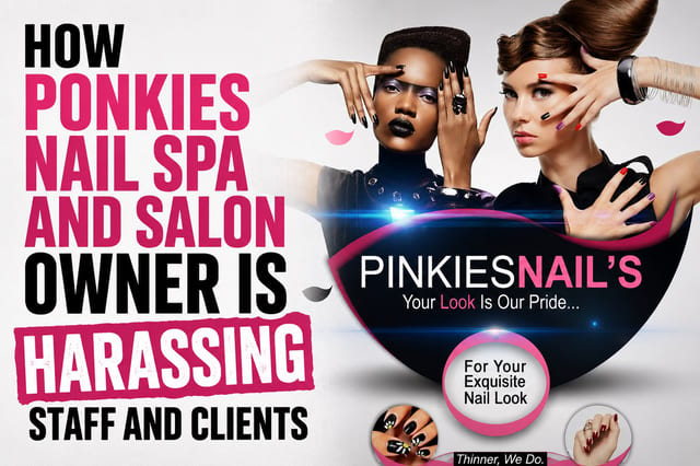 How Ponkies Nail Spa and Salon Owner is Harassing Staff and Clients