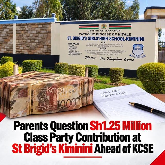 Parents Question Sh1.25 Million Class Party Contribution at St Brigid’s Kiminini Ahead of KCSE