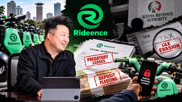 Unmasking Rideence Africa Limited, Its Predatory Leases, Remote Lockouts, Deposit Fleecing, and Tax Evasion in Kenya’s Green Transport...